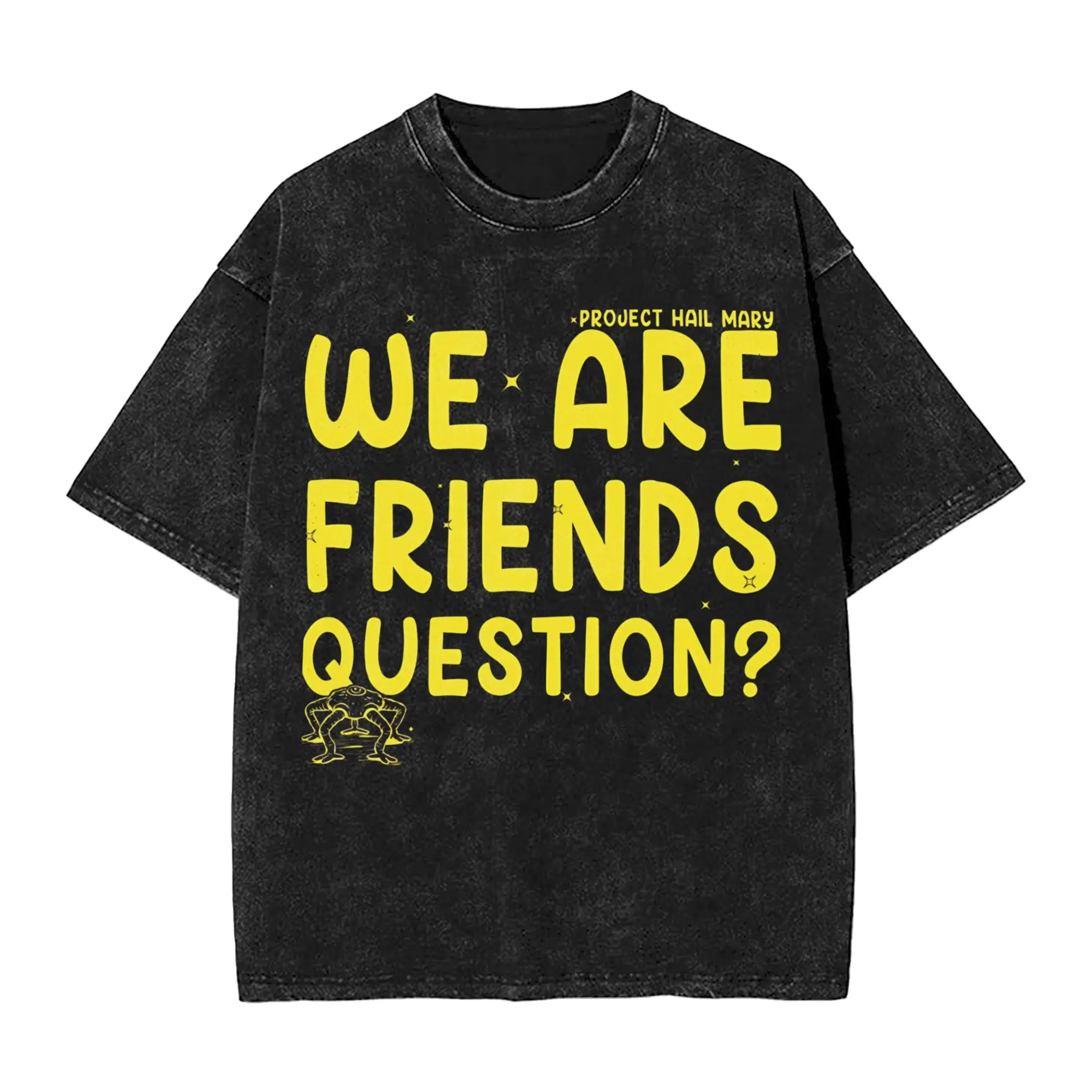 Project Hail Mary Inspired Rocky WE ARE FRIENDS QUESTION Men's T Shirt Leisure Tees Short Sleeve T-Shirt Cotton Unique Tops