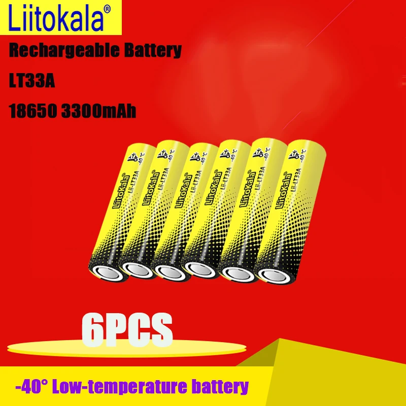 6PCS LiitoKala Lii-LT33A 18650 3300mah 3.7V for -40° Low-temperature Rechargeable Battery