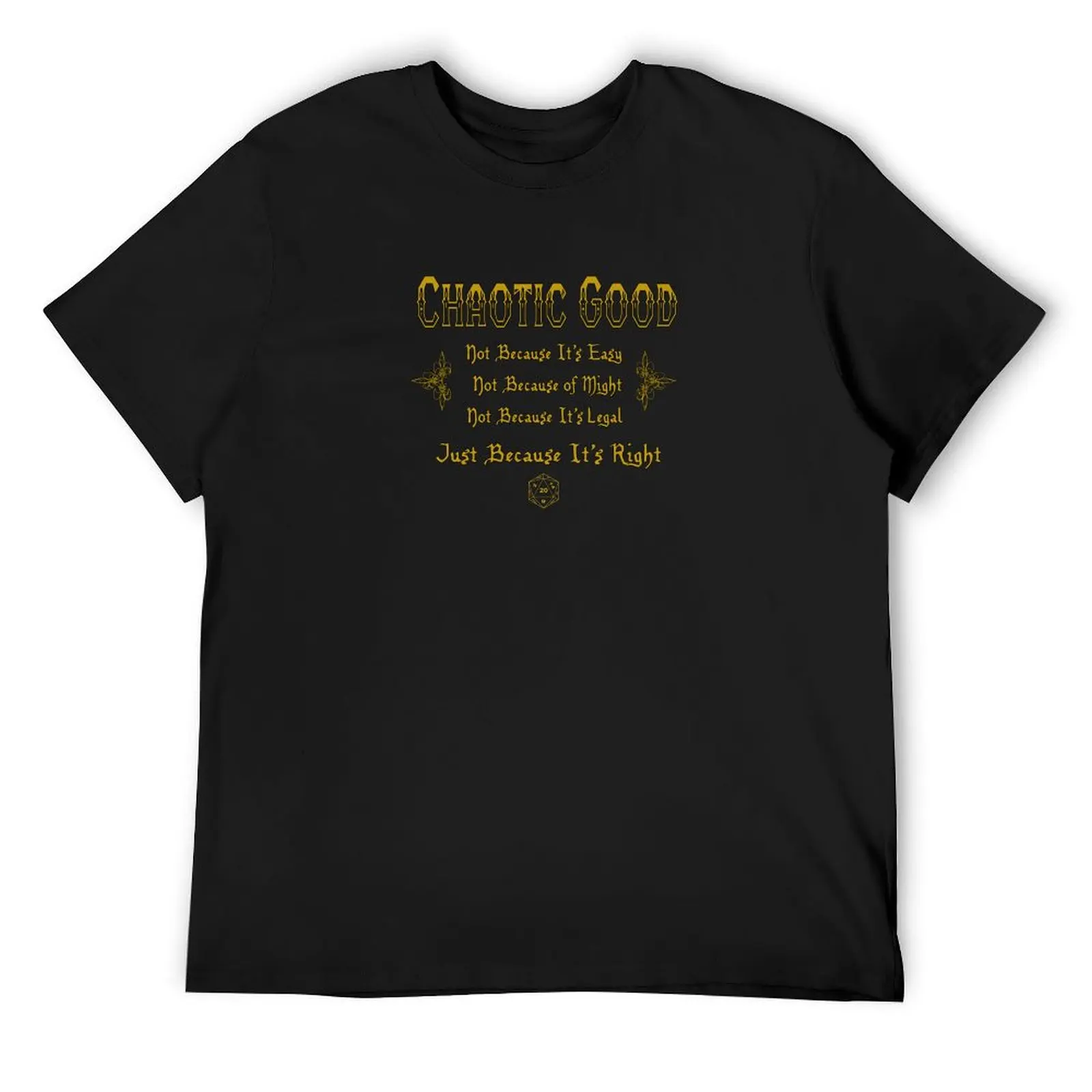 

Chaotic Good D&D Alignment T-Shirt graphic t shirt vintage summer top oversized t shirt vintage anime shirt Men's t shirts