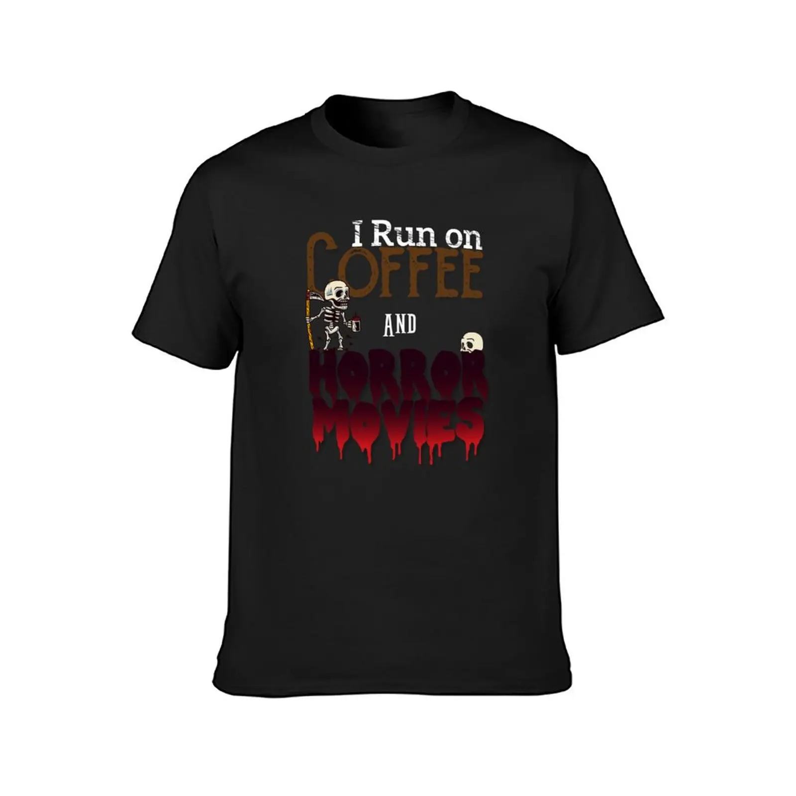 I run on coffee and horror movies - Funny Costume Gift For Coffee & Halloween Fans T-shirt quick-drying fitted t shirts for men image 2