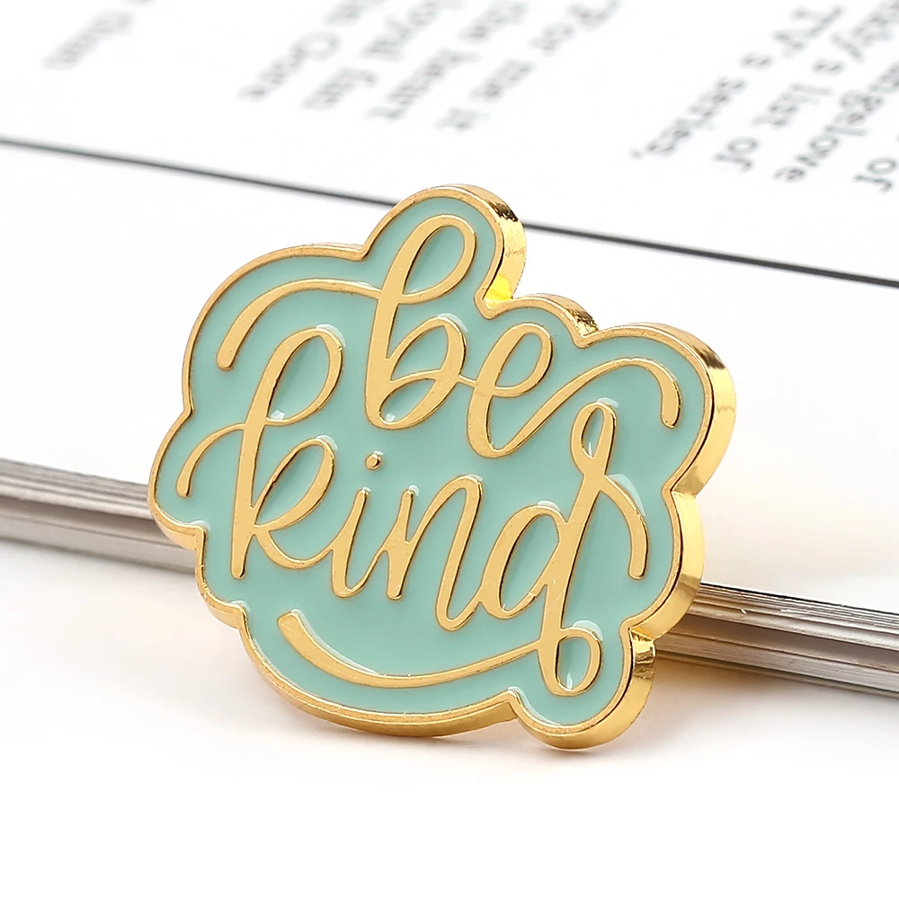 Letters Enamel Lapel Pins Be Kind Brooches Trendy Metal Badges Clothes Accessories Pins for Men Women