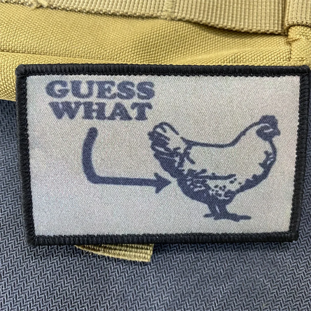 GUESS WHAT Funny Humor Printing Cloth Patch Hook and Loop Animal Chicken Tactical Morale Badge Backpack Accessories Stickers