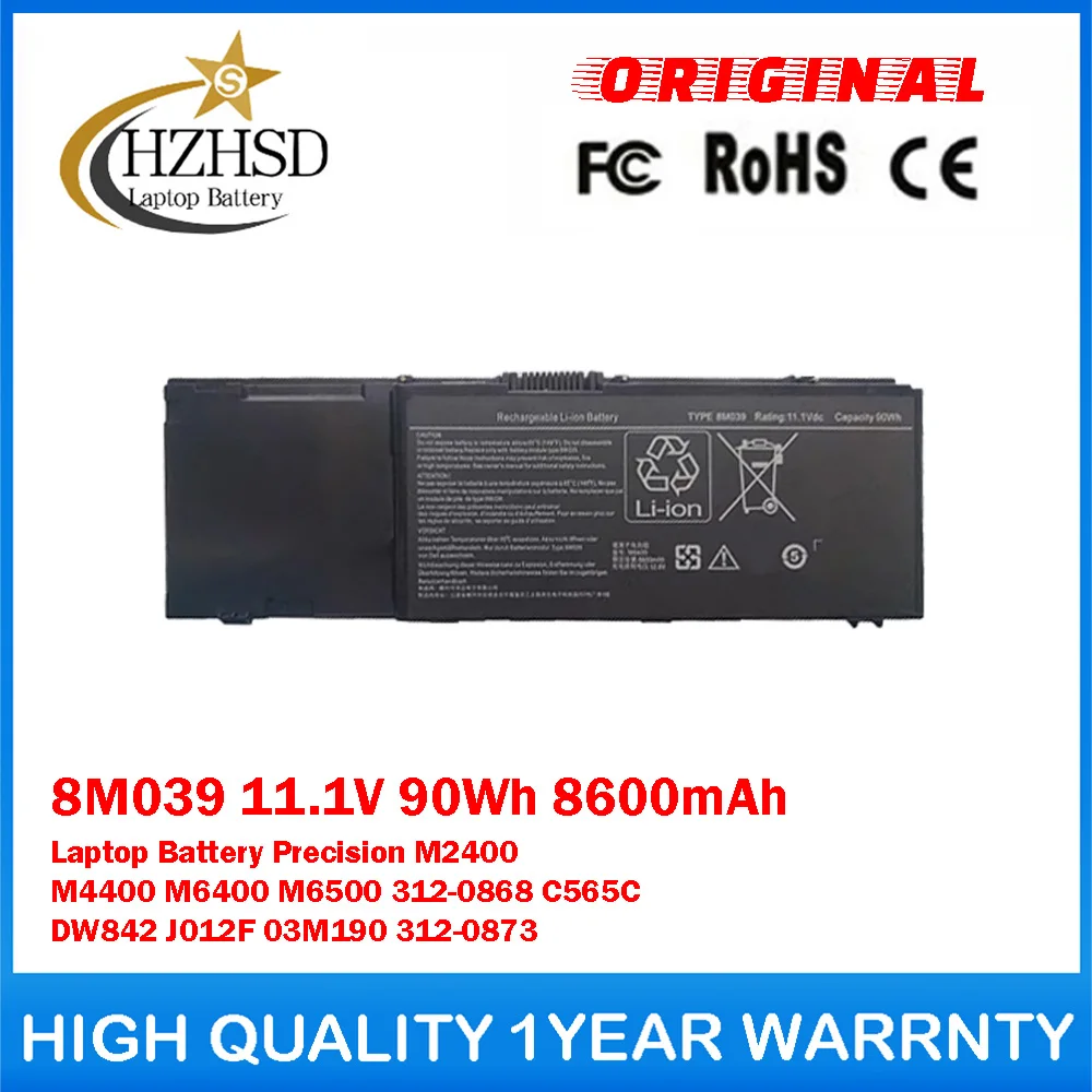 

8M039 11.1V 90Wh 8600mAh Genuine Original Laptop Battery For Dell Precision M2400 M4400 M6400 M6500 312-0868 C565C DW842 J012F