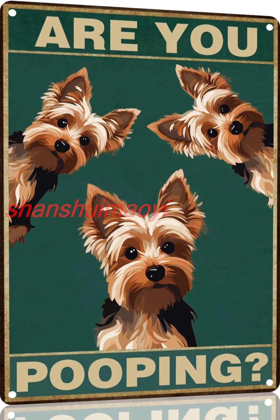 Yorkshire Terrier 12x8 inch Are You Pooping Sign Bathroom Decor- Dog Metal Poster Dog Lover Gift Art Funny Dogs Wall Ar sha sign