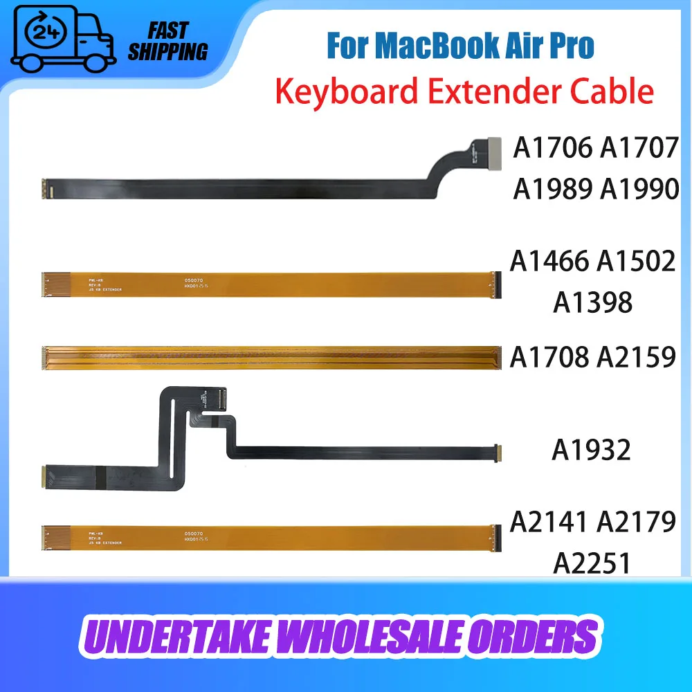 New Laptop Keyboard Test Extender CableA1706 A1707 A1989 A1990 A1466 A1502 A1398 A1708 A2159 A1932 A2141 A2179 A2251 for Macbook