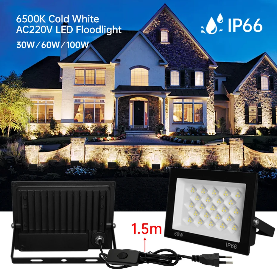 

220V Outdoor Led Light Flood 100W 60W 30W EU AU UK Plug Switch ON/OFF LED Floodlight Cold White IP66 Waterproof Garden Spotlight