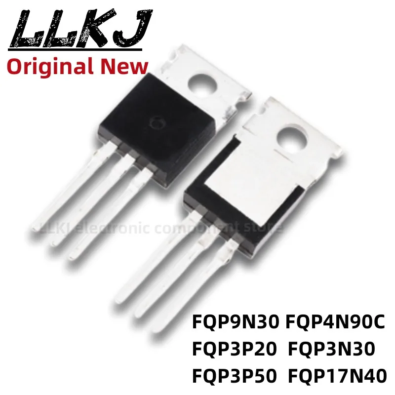 1pcs FQP9N30 FQP4N90C FQP3P20 FQP3N30 FQP3P50 FQP17N40 TO-220 MOS FET