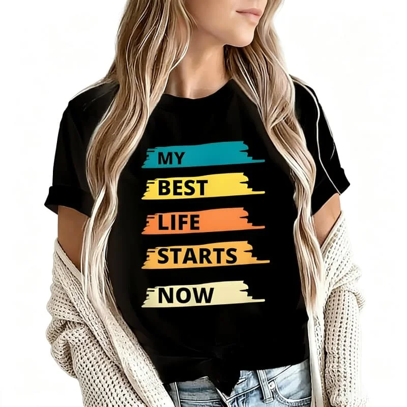 My Best Life Starts Now Women's T-Shirt 100% Cotton Funny Graphic Short Sleeve Tee Novelty Shirt Casual Crew Neck Top S-5Xl