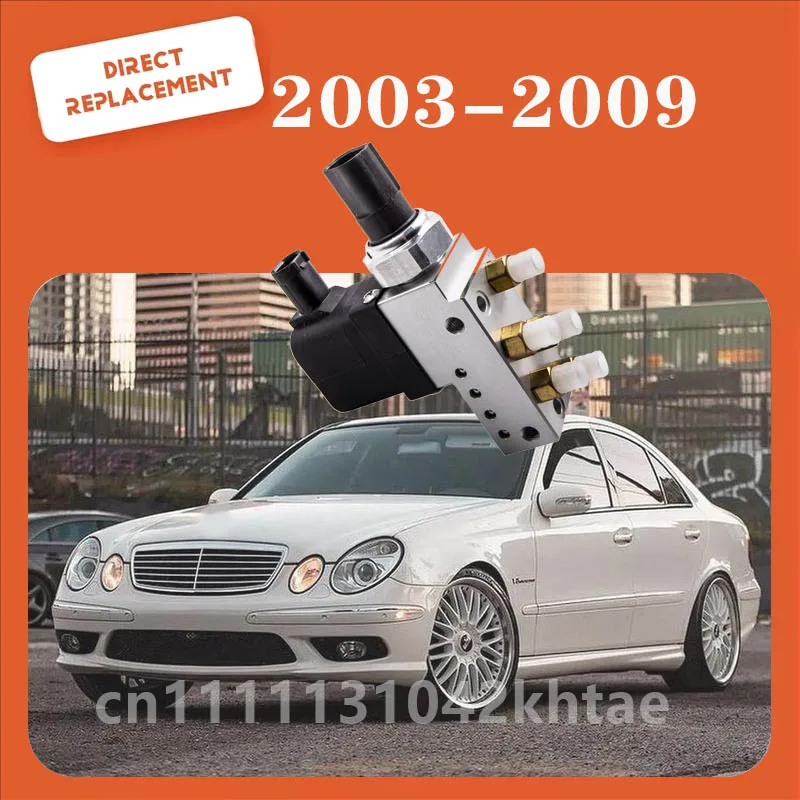 

For 2003-2009 Mercedes Benz W211 E320 E500 E55 CLS55 E63 Air Suspension Compressor Valve Block Control Unit A2113200158