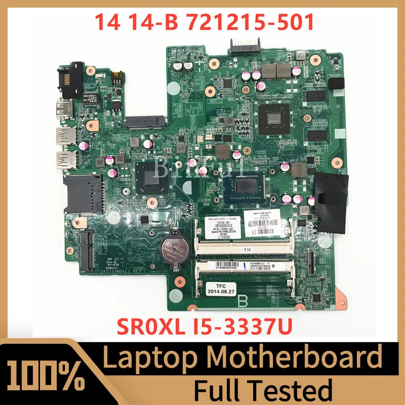 

721215-001 721215-501 721215-601 For HP 14-B Laptop Motherboard DA0U33MB6E1 With SR0XL I5-3337U CPU SLJ8C 100% Full Tested Good