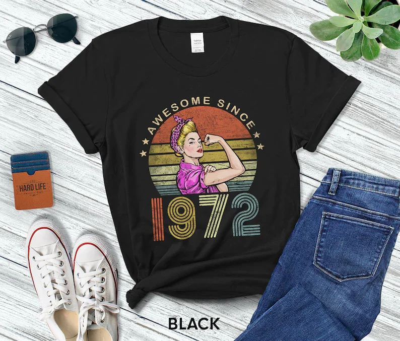 Personalized Awesome Since 1972 Woman Rosie 50th Birthday T-Shirt 50 Years Old Retro Shirt  Funny Gift Idea 2022 For Mother'sDay