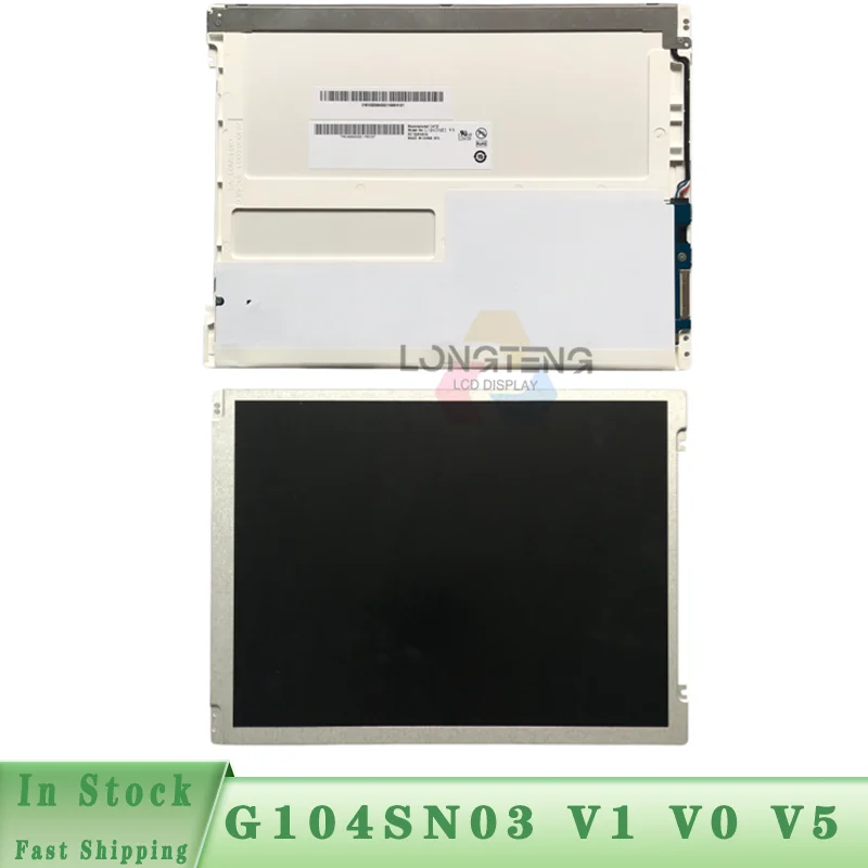 G104SN03 V5 V1 V0 10.4 Inch Industrial TFT LCD Panel 800×600 SVGA LVDS CCFL Backlight Display Screen For HMI CNC Equipment Repla