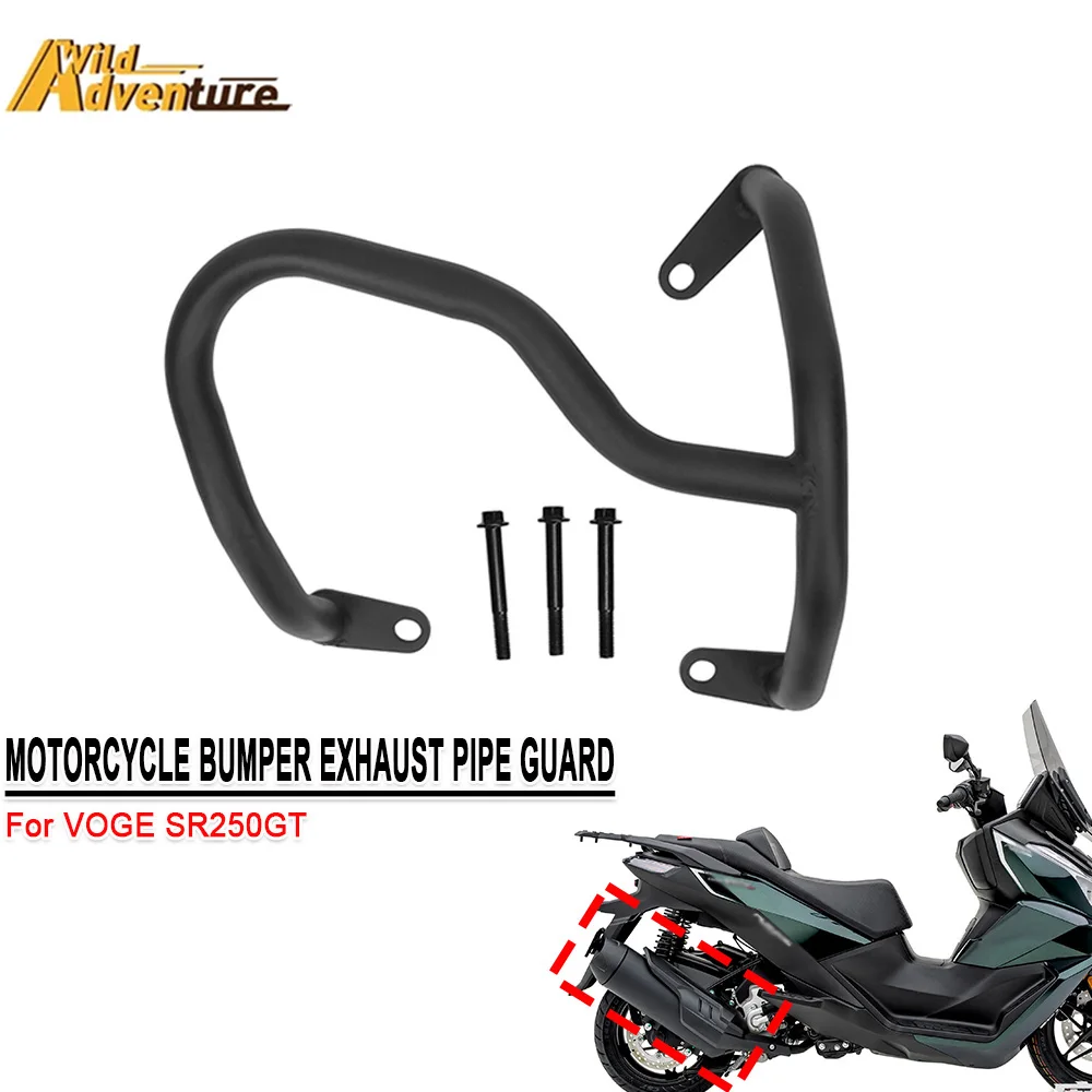 

For VOGE SR250GT SR 250GT 250 GT SR250 GT Motorcycle Exhaust Crash Muffler Pipe Fairing Frame Falling Guard Bar Bumper Accessory