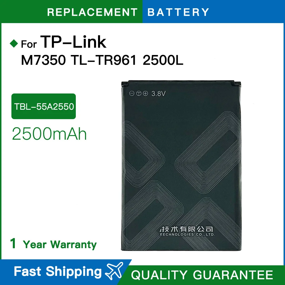 

Brand new Original TBL-55A2550 2550mAh Battery For TP-LINK M7350 TL-TR961 2500L WIFI Replacement High Quality Batteries