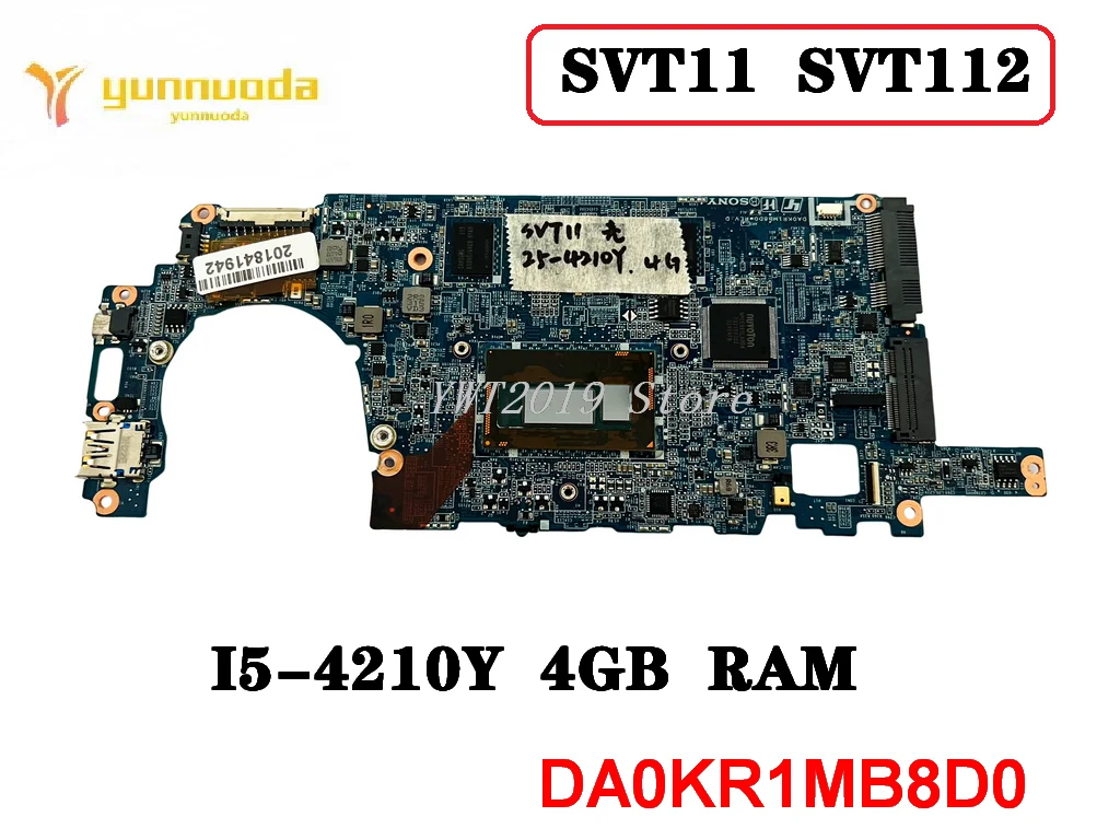 

Original For Sony SVT11 SVT112 Laptop motherboard I5-4210Y 4GB RAM DA0KR1MB8D0 tested good free shipping