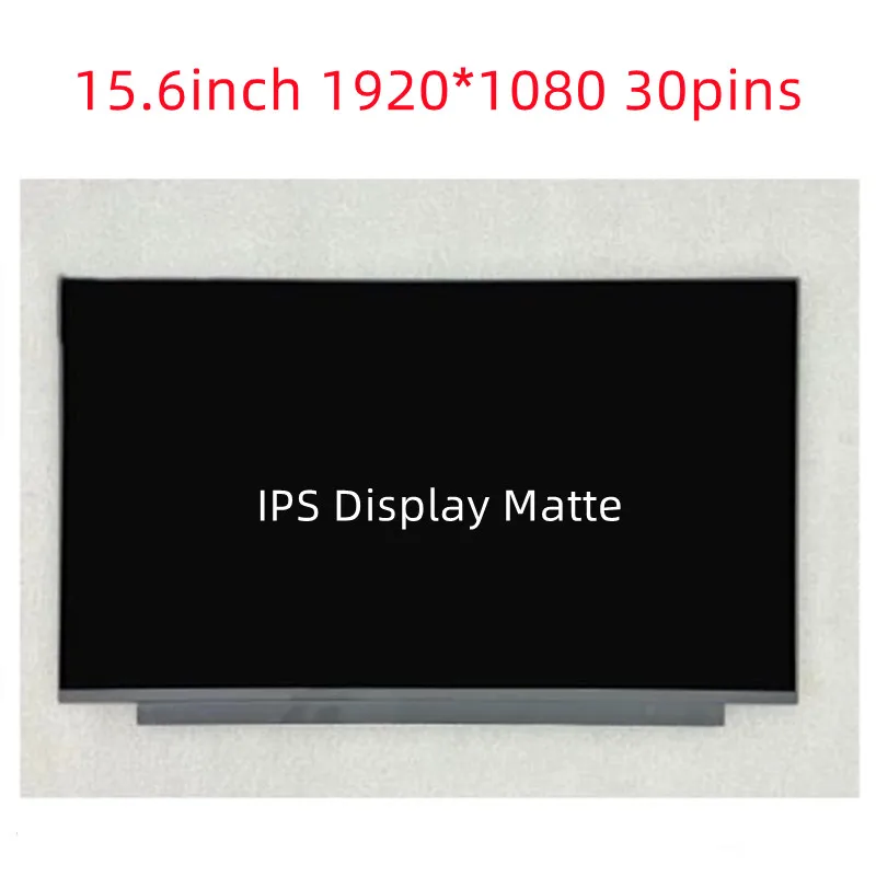 15 6 Slim 30 Pin Laptop Screen NV156FHM N48 B156HAN02.1 N156HCA-EAB LP156WFC SPD1 1920*1080 FHD IPS