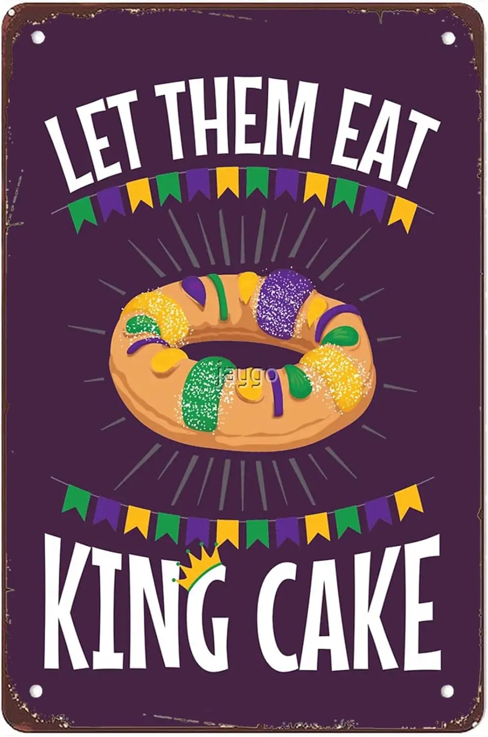Funny Mardi Gras Let Them Eat King Cake Signs Wall Decor Vintage Metal Tin Sign Wall Art Poster for Bedroom Bathroom Bar Office