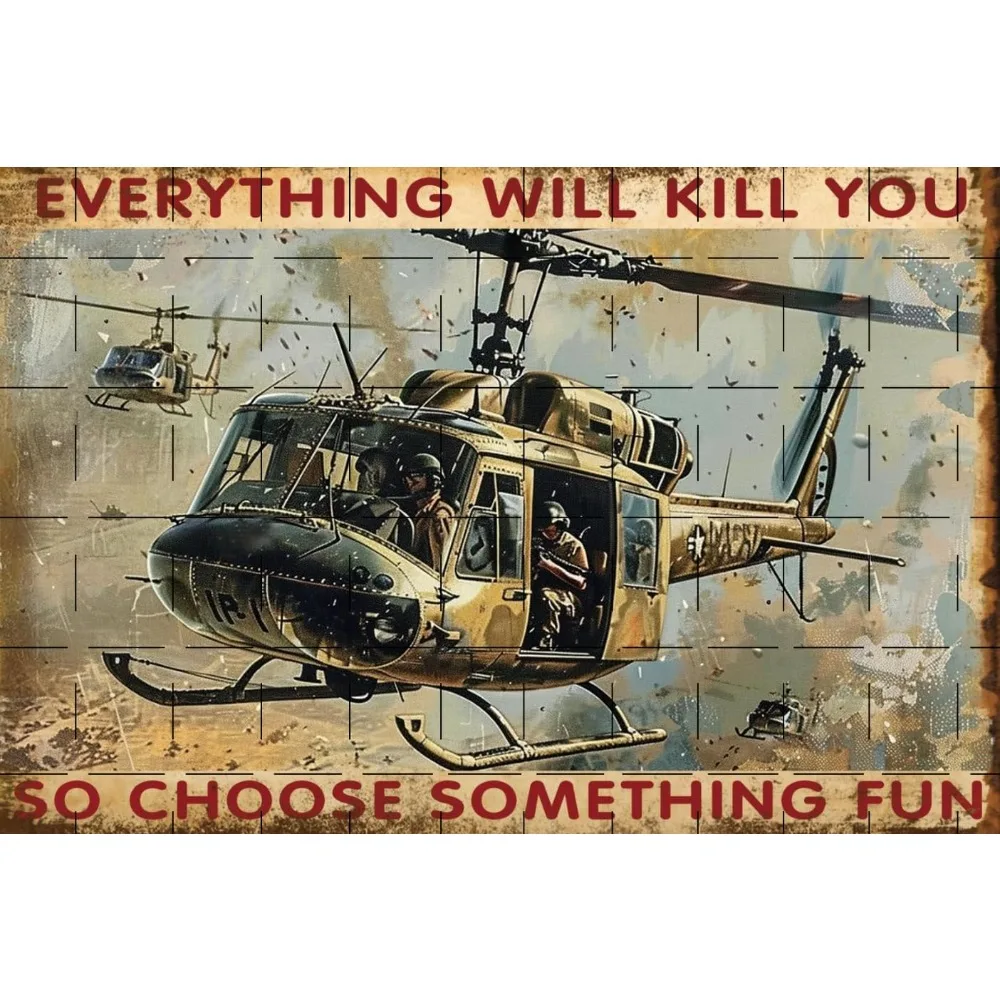

Everything Will Kill You So Choose Something Fun Soldier Pilot Helicopter Aviation Decor Pilot Aviation Gifts Veteran Plaque Pos