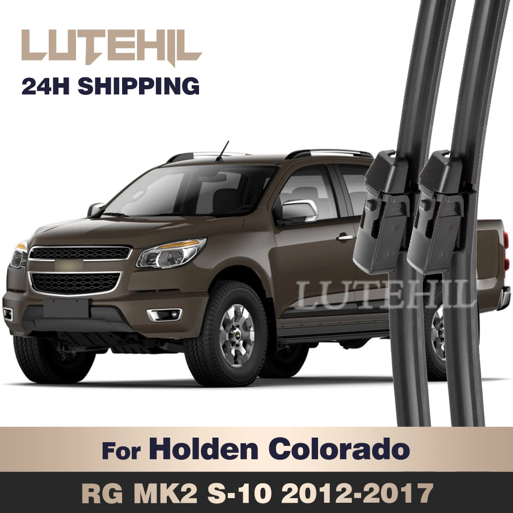 

LUTEHIL Wiper For Holden Colorado RG MK2 S-10 2012-2017 Wiper Front Wiper Blades Windshield Windscreen Window Brush 22"+18"