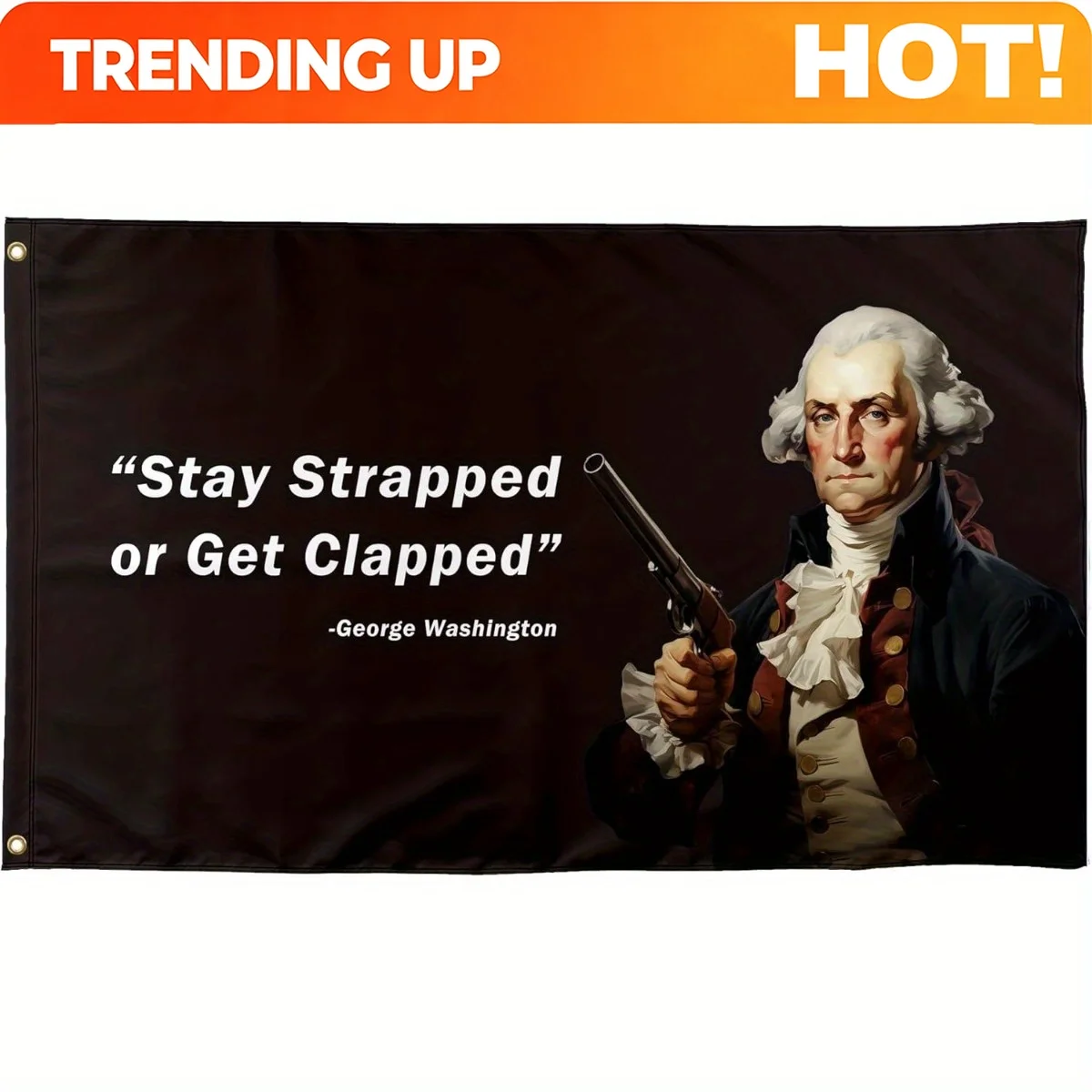 Customize 1pc Stay Strapped Or Get Clapped Funny Quote Flags | Cool Meme Flags Banner 36.0X60.0inch for Bedroom, Mancave, Colleg