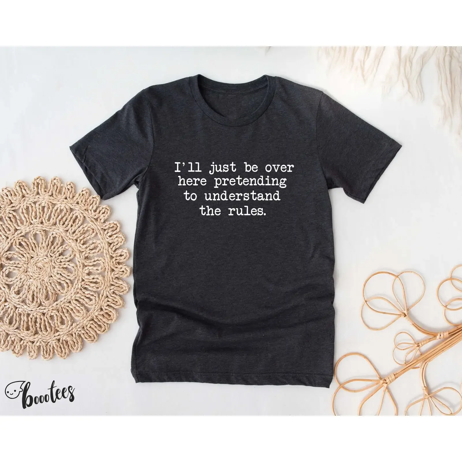 I'll Just Be Over Here Pretending To Understand The Rules Funny Quote T Shirt vintage Washed Stylish streetwear graphic