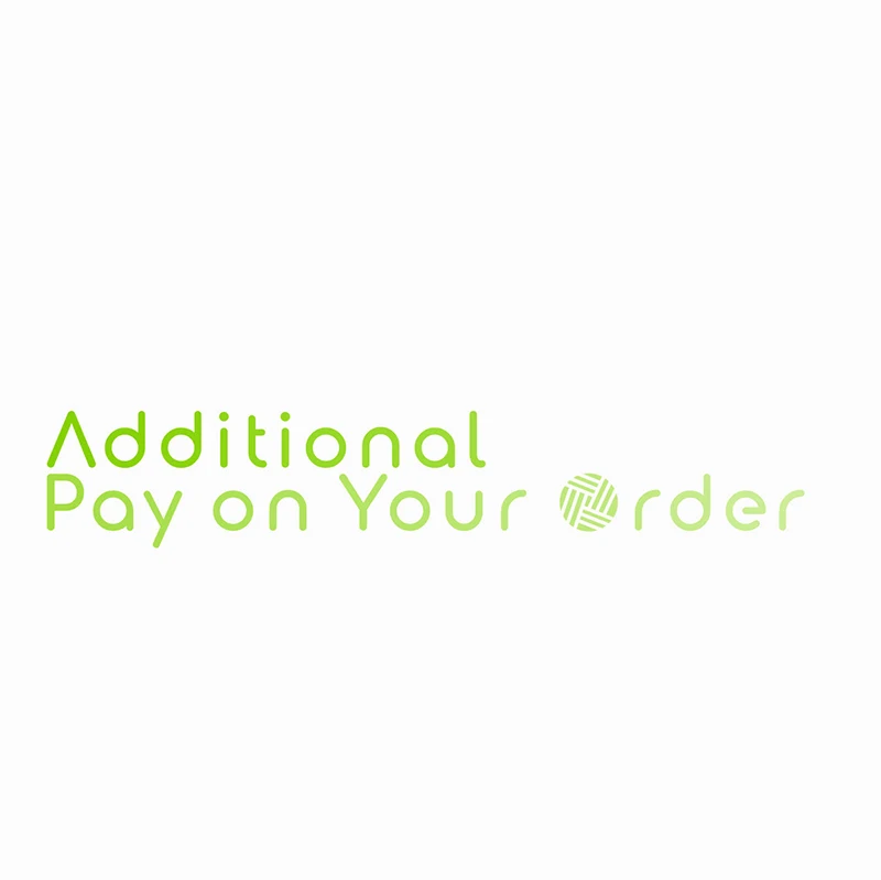 

Additional Pay on Your Order - 10 (S-0.5)