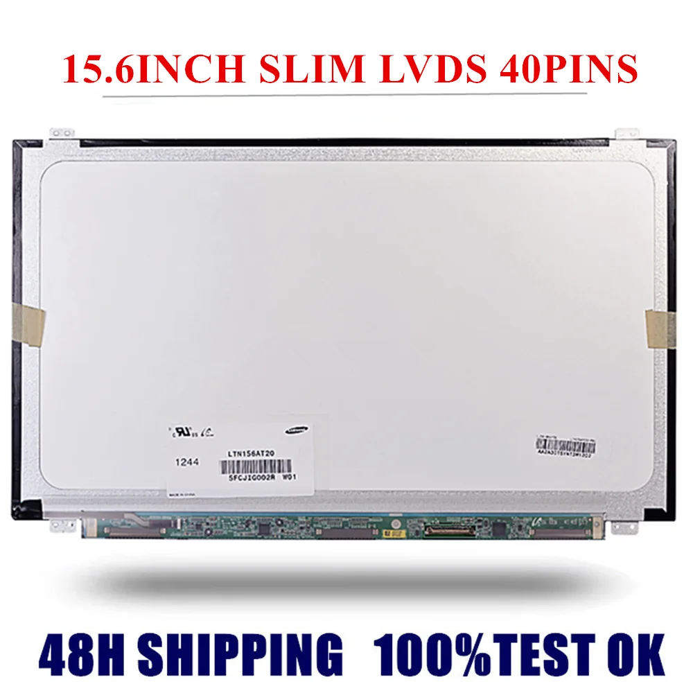 FREE SHIP 15.6'' Slim Laptop LTN156AT35 T01 H01 301 N156BGE-LB1 L31 L41 LTN156AT20 LTN156AT30 B156XW04 V.5 LP156WH3 TLS1 40PIN