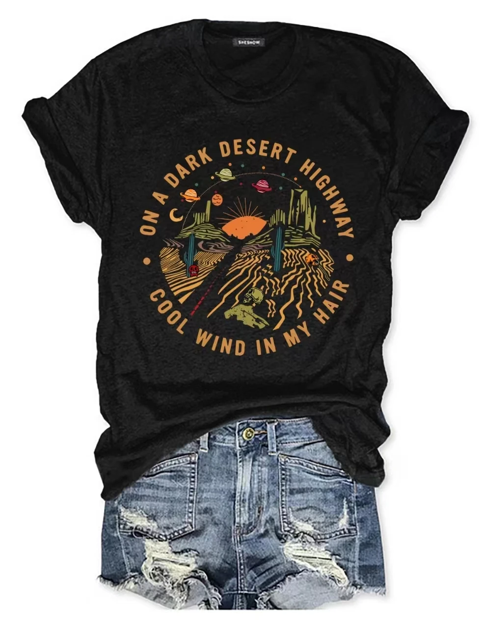 

On A Dark Desert Highway Cool Wind in My Hair Slogan Women T-shirt Vintage Horror Desert Road Print Fashion Casual Girl Shirt