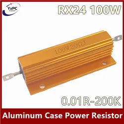 RX24 100W 0.01R-200K di Potenza In Alluminio Metallo Borsette Caso Filo Avvolto Resistor 0.03R 0.08R 0.2R 0.5R 1R 1.8R 2R 3.3R 4.7R 1.8K 2K ohm