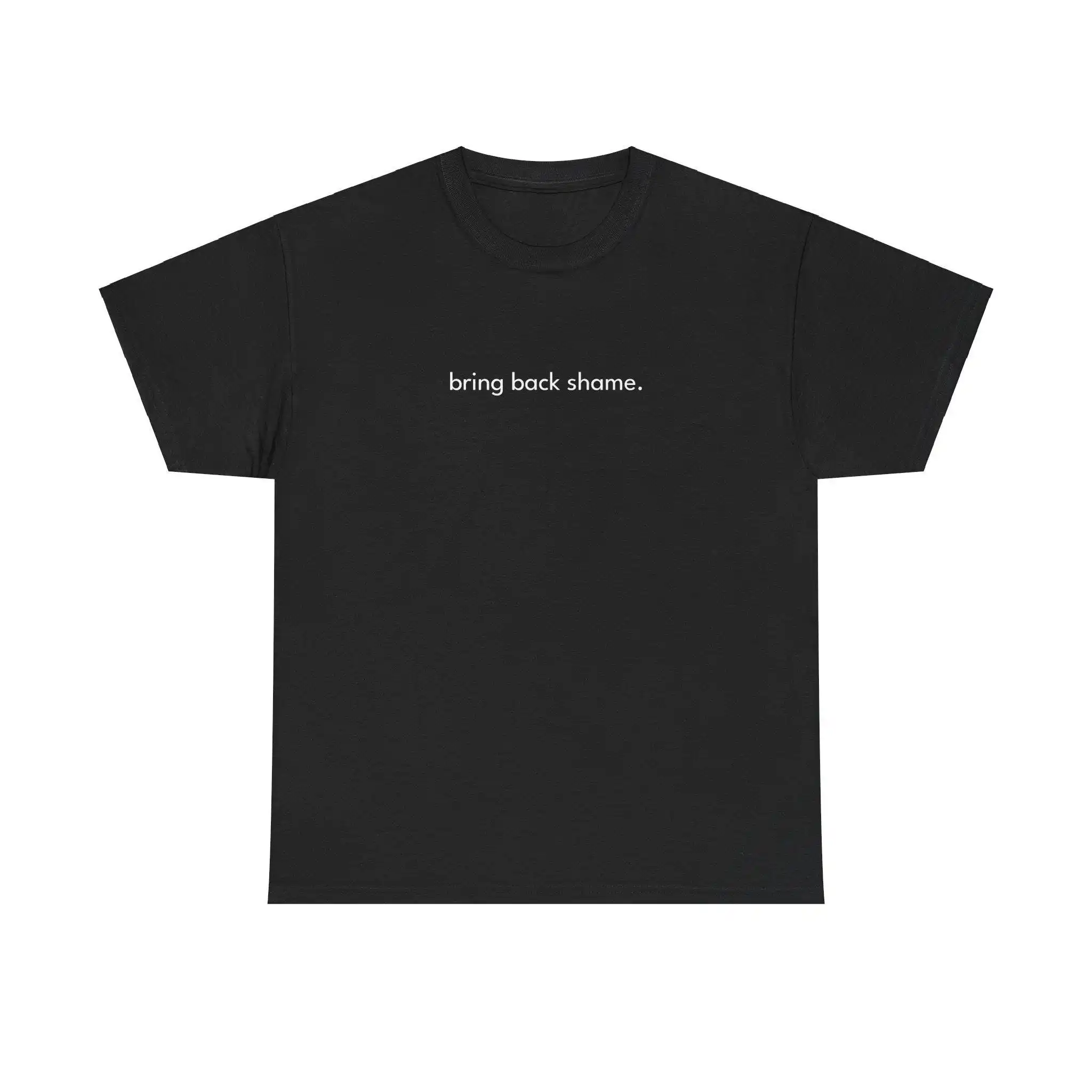 

Bring Back Shame T Shirt Funny Meme Anti Woke Controversial Joke