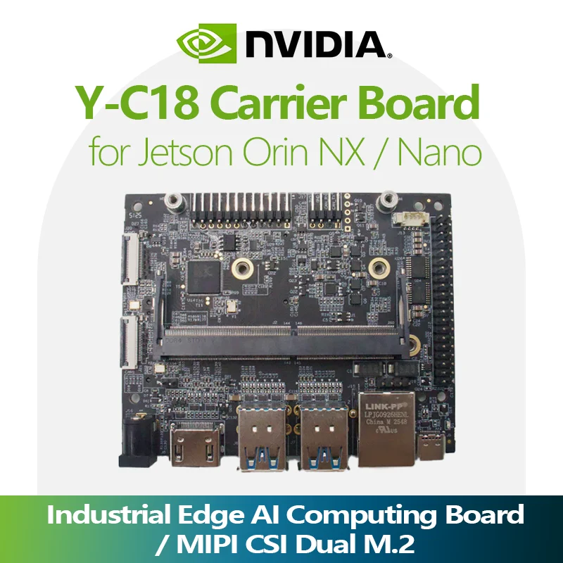 Y-C18 Jetson Orin NX/Nano Carrier Board Industrial Edge AI MIPI CSI Dual M.2 Key M Key E for Robotics Vision AI