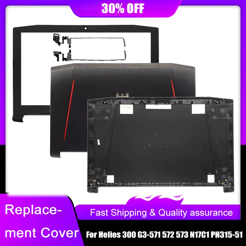 New Laptop LCD Back Top Cover For Acer Helios 300 G3-571 572 573 N17C1 PH315-51 Front Bezel Hinges Replacement A B Cover