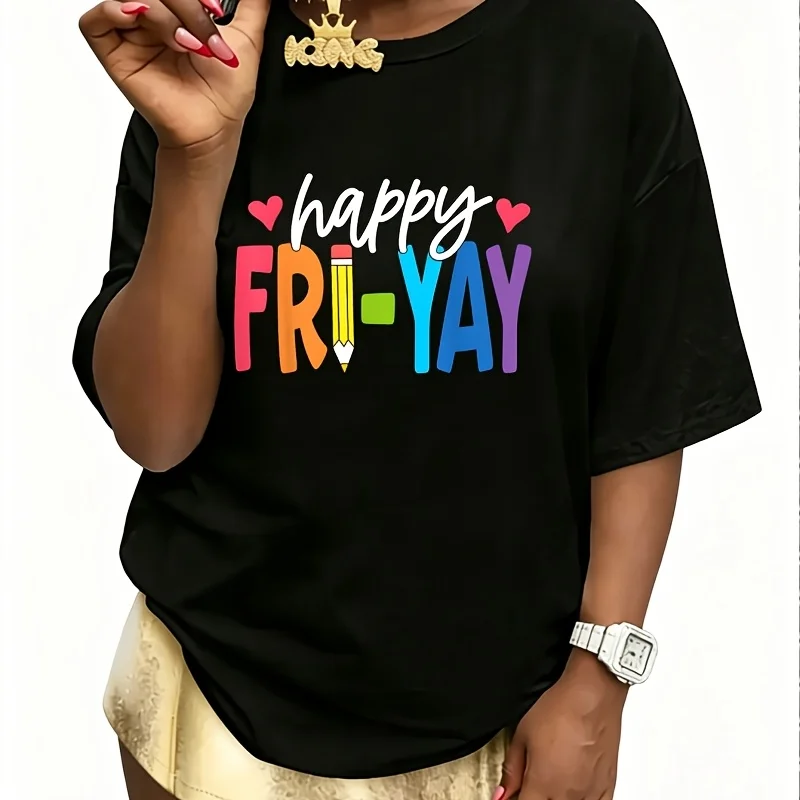 Happy Friyay Funny Fri Yay Teacher Student Friday Weekend Women's T-Shirt 100% Cotton Fun Print Short Sleeve Top Casual Round Neck Tee S-5Xl
