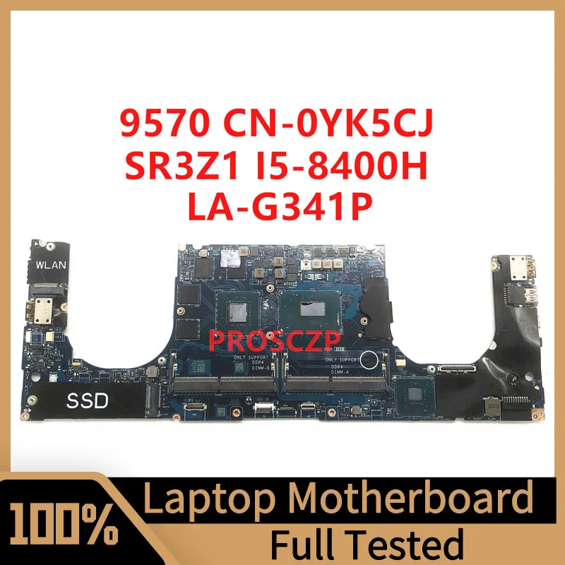 

CN-0YK5CJ 0YK5CJ YK5CJ For Dell 9570 Laptop Motherboard LA-G341P With SR3Z1 I5-8400H CPU N18P-Q1-A1 100%Full Tested Working Well