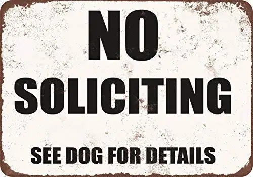 

Jesiceny New Tin Sign No Soliciting. See Dog for Details. Vintage Look Funny 8x12 Inch