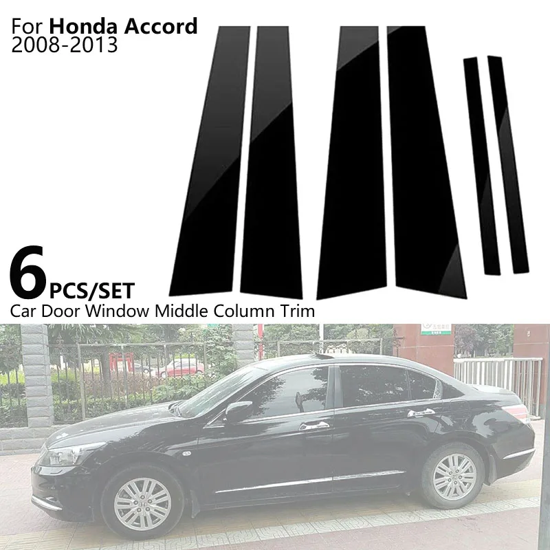 

6Pcs Car Mirror Effect Window Pillar Post Cover Trim Moulding For Honda Accord 2008-2013 Middle Column Strip Sticker Accessories