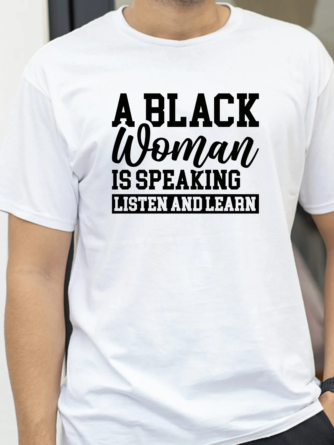 Funny A Black Woman Is Speaking Listen Learn Vintage Graphic T-Shirt Men Fashion Casual Cotton Loose Round Neck Tee