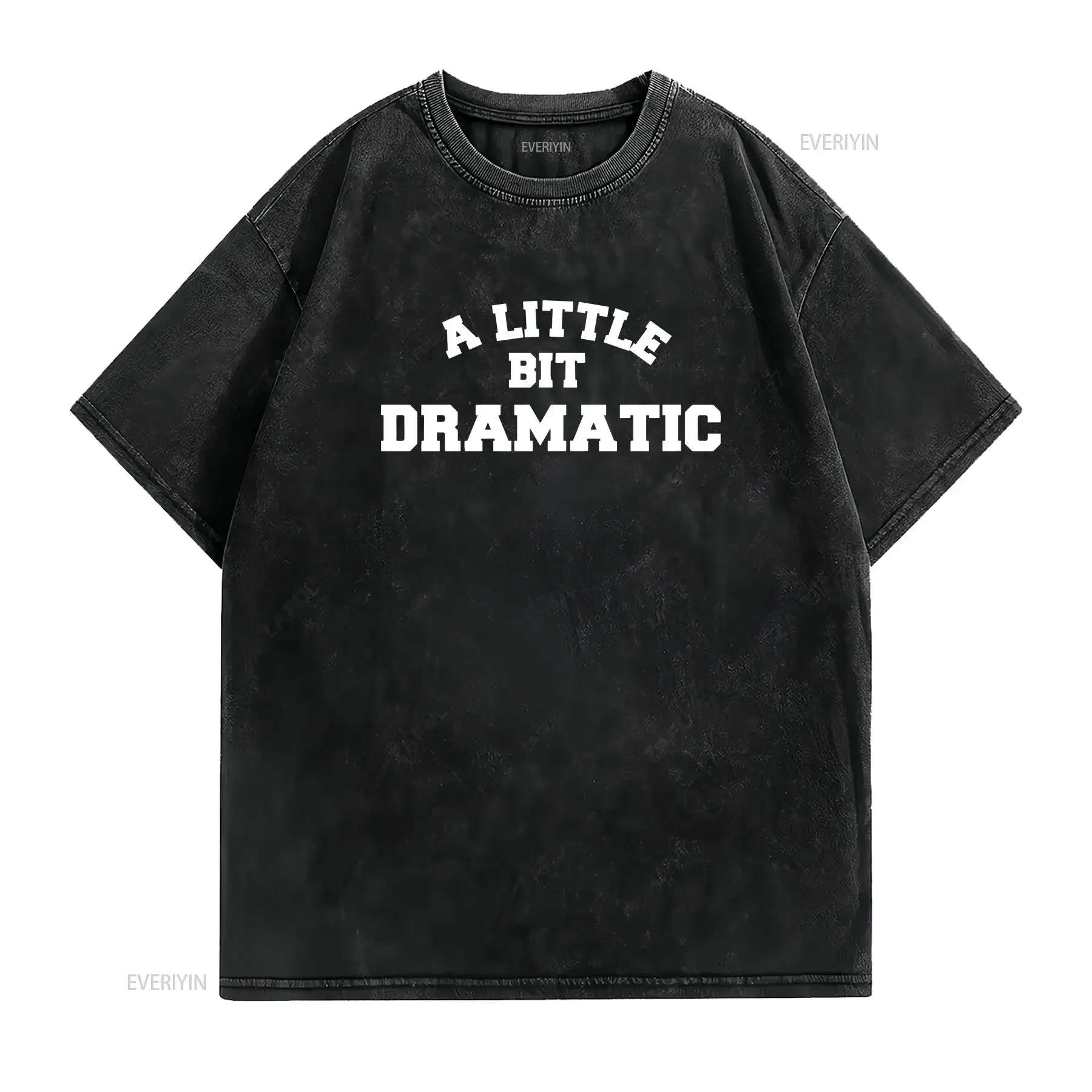 A Little Bit Dramatic Drama Theatre Student Group Womens T Shirt vintage Washed streetwear Versatile Slightly graphic