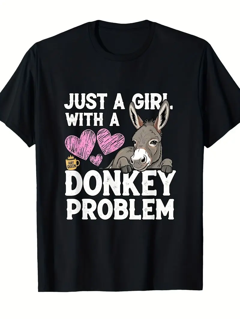 Funny Just A Donkey With A Problem T-Shirt For Men And Women Novelty Donkey Slogan Unisex Casual Loose Fit Short Sleeve Tee