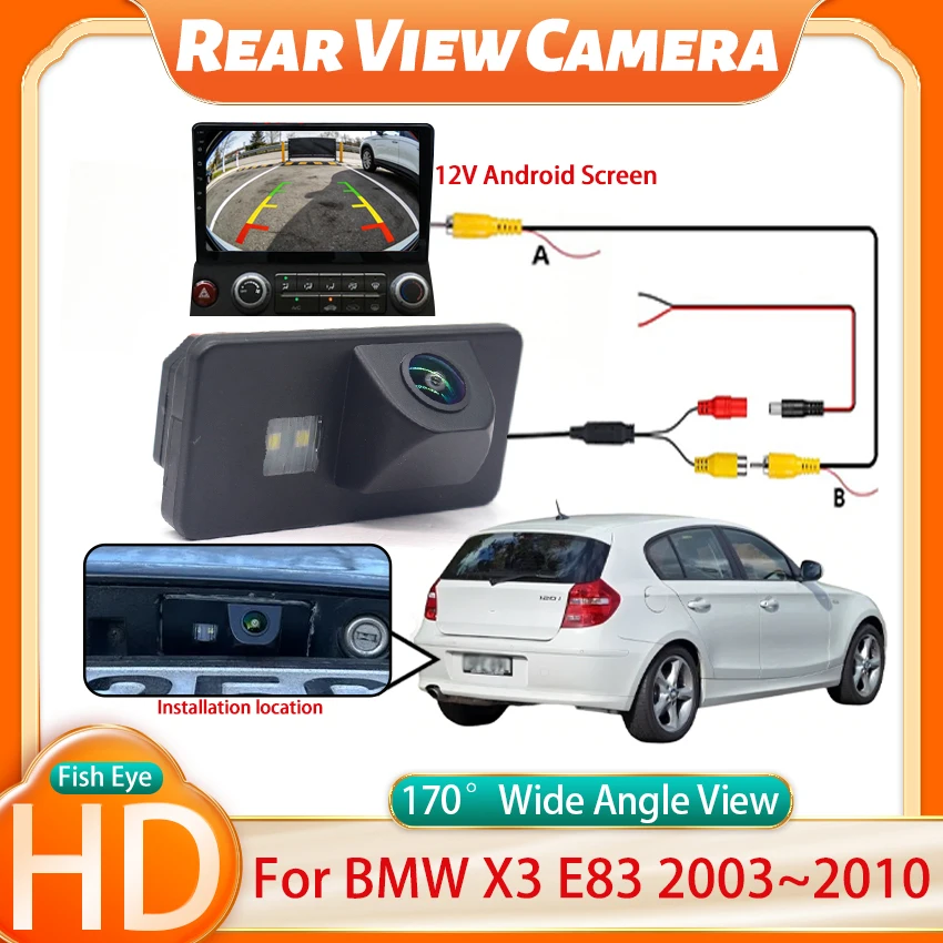 

HD Rear View Camera CCD HD Night Vision Reverse Camera license plate Camera For BMW X3 E83 2003~2007 2008 2009 2010 Fisheye Lens