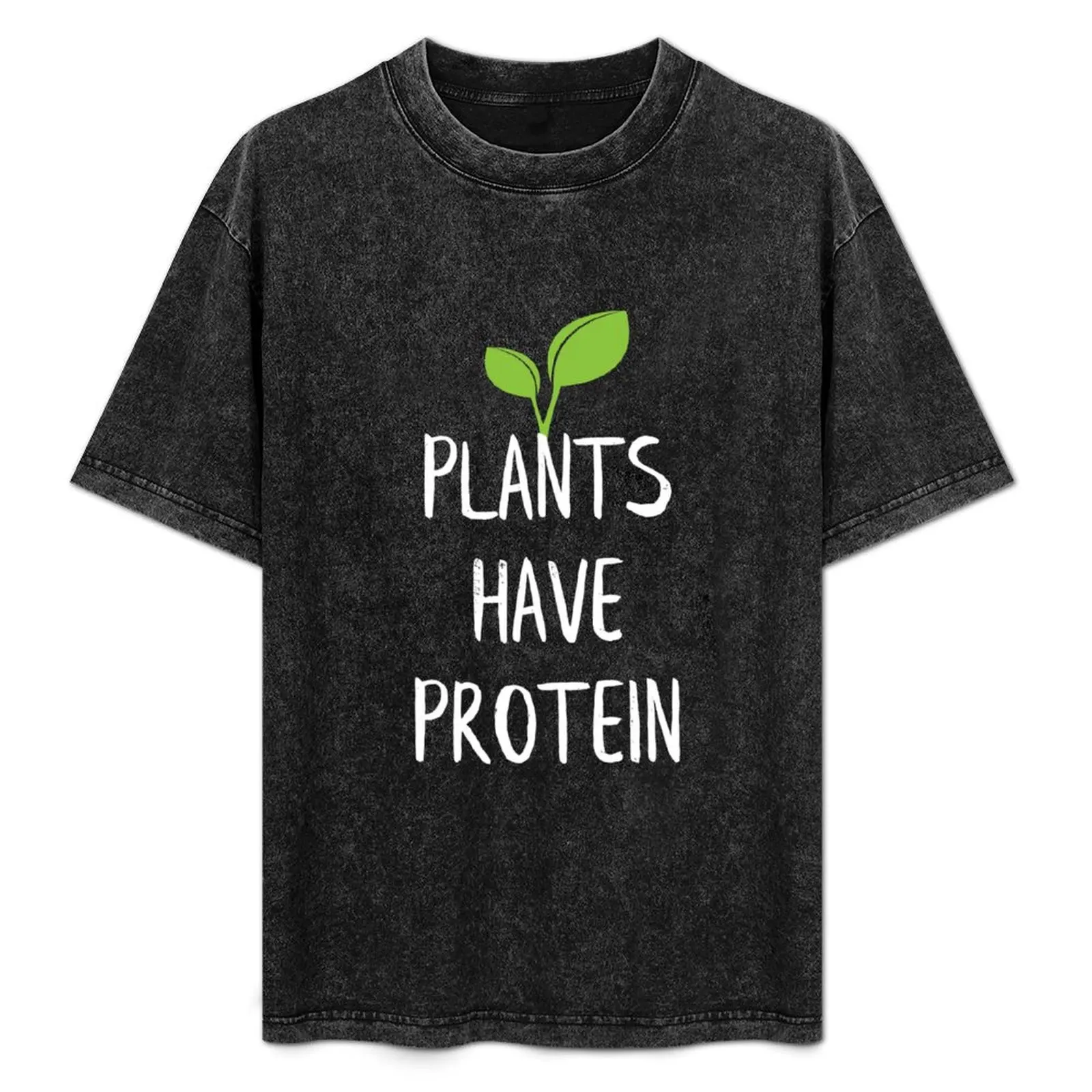 Plants Have Protein T-Shirt vintage clothes rapper graphic tees mens designer t shirt