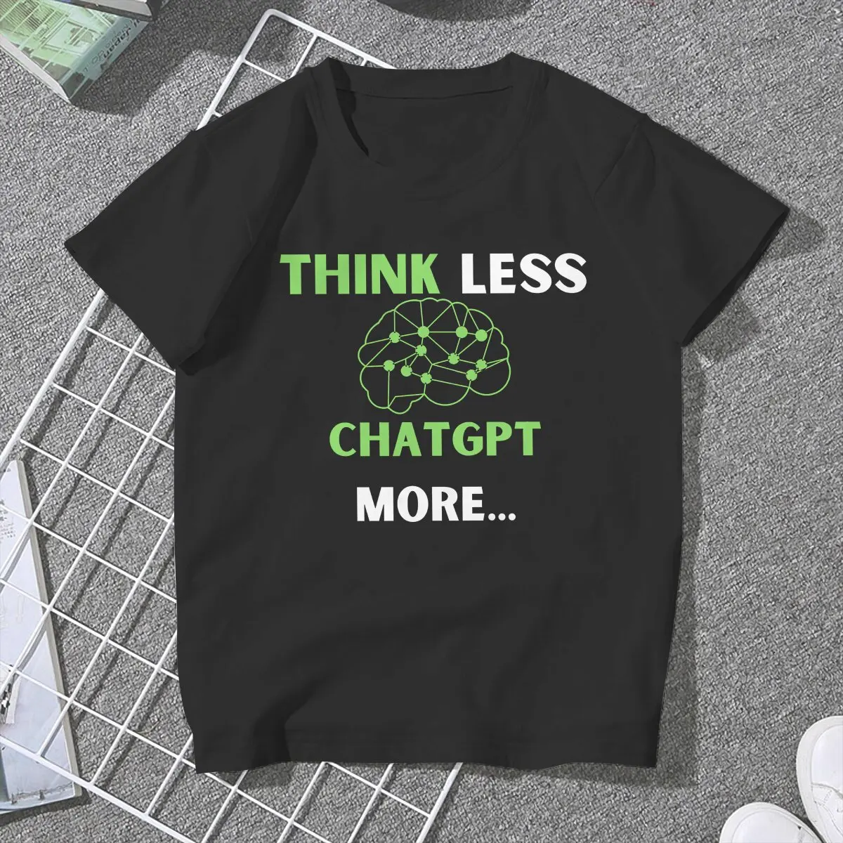 ChatGPT Think Less Green Tshirt Graphic Women Tops Vintage Punk Fibre Harajuku Polyester T Shirt