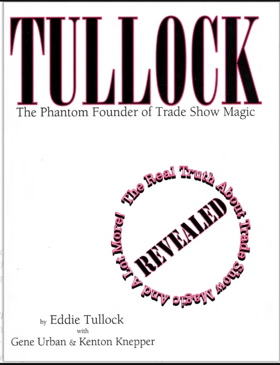 Turlock - The Phantom Founder of Trade Show Magic by Kenton Knepper and Gene Urban Magic tricks (Instant Download)