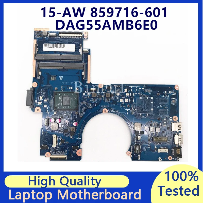 

859716-601 859716-501 859716-001 для HP Pavilion 15-AW материнская плата для ноутбука с процессором A9-9410 DAG55AMB6E0 100% протестирована хорошо