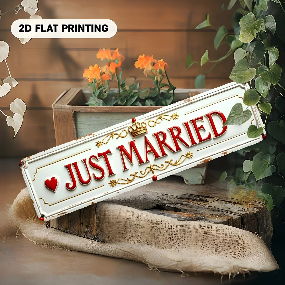 Tin Sign JUST MARRIED 2D Flat Printing Vintage Metal Wall Decor, Elegant White Embossed Text with Red Heart Gold Crown & Floral