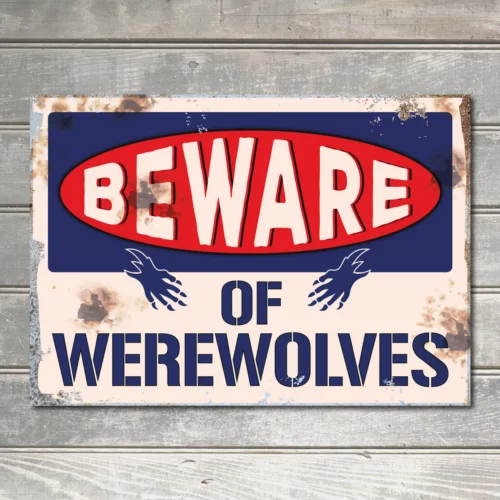 Beware of Werewolves Sign Indoor/Outdoor Wall Art Room Decor Metal Plaque