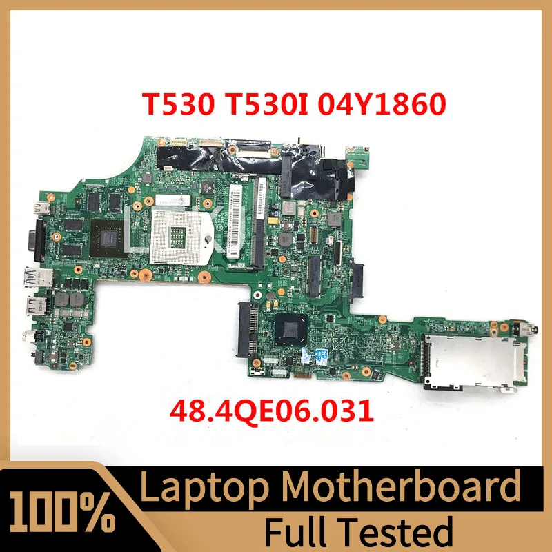 

48.4QE06.031 Mainboard For Lenovo ThinkPad T530 T530I Laptop Motherboard 04Y1860 HM77 N13P-NS1-A1 100% Fully Tested Working Well