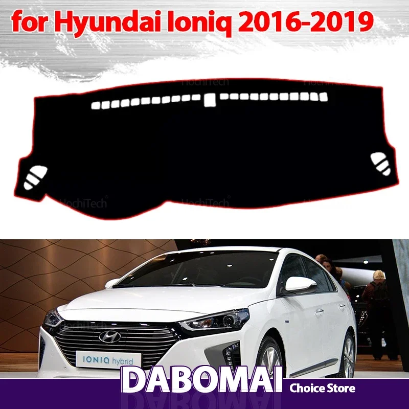 

Чехол на приборную панель, коврик для приборной панели, коврик для ковра, солнцезащитная подушка, козырек, аксессуары для Hyundai Ioniq Electric EV Hybrid PHEV 2016-2019
