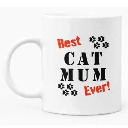 Best Cat Mum Mug 11oz White Ceramic Coffee / Tea Mug Gift For Cat Owner