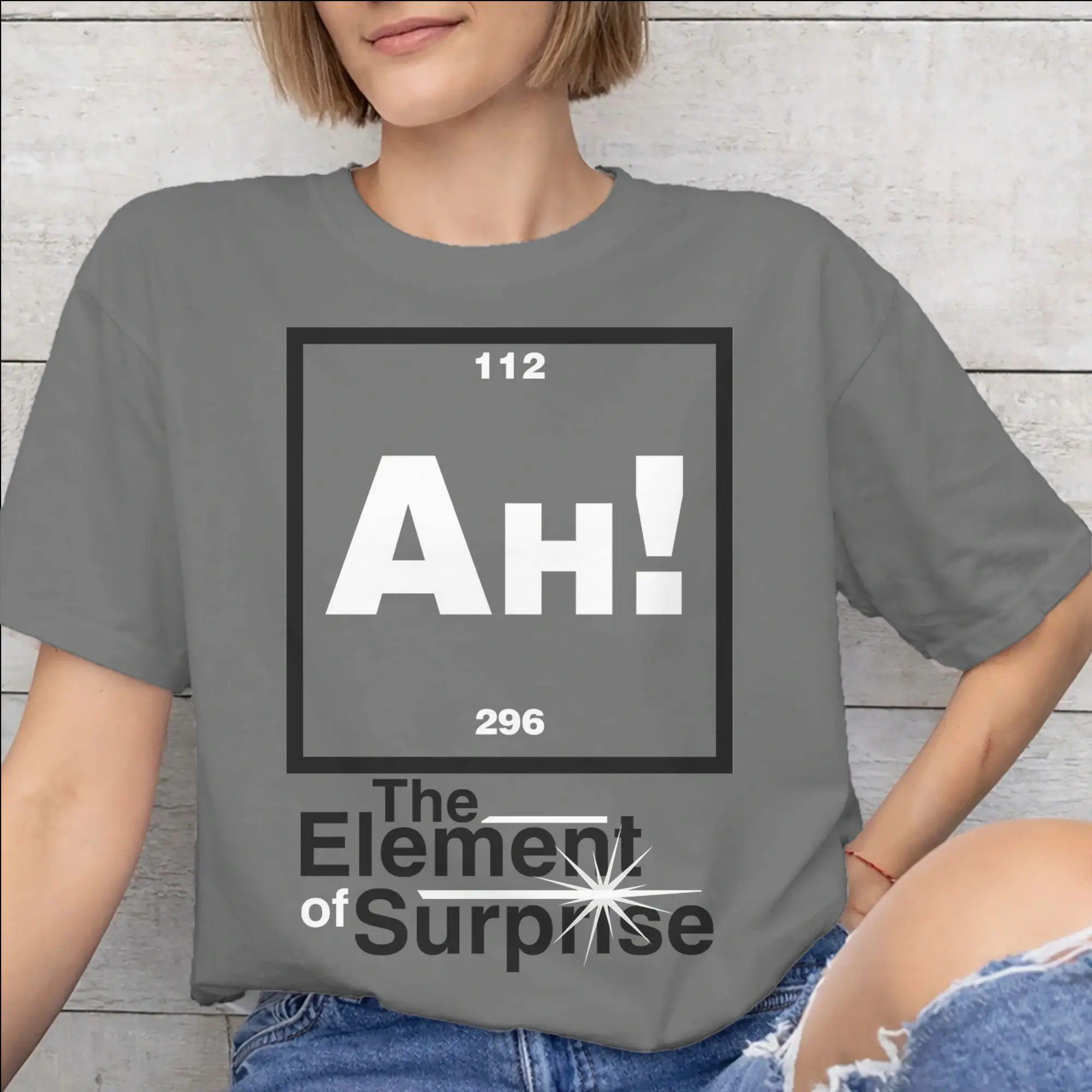 Ah! The Element Of Surprise  Tee Shirt for Men Women Fashion T Shirts  100% Cotton Clothes